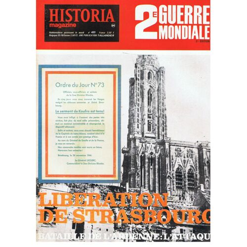Historia Magazine  N° 405 : Liberation De Strasbourg/Bataille De L Ardenne L Attaque