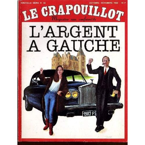 Le Crapouillot, Nouvelle Serie, N°66 L'argent A Gauche