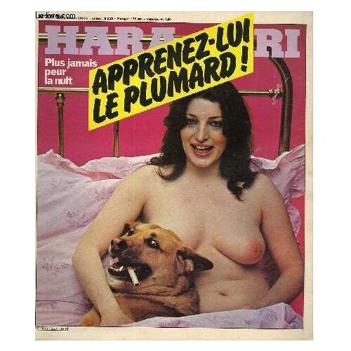 Hara-Kiri Mensuel Journal Bête Et Mechant N°237 - Plus Jamais Peur La Nuit. Apprenez-Lui Le Plumard !