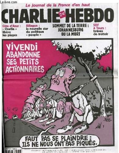 Charlie Hebdo N°531 - Vivendi Abandonne Ses Petits Actionnaires Faut Pas De Plaindre : Ils Ne Nous Ont Pas Piques