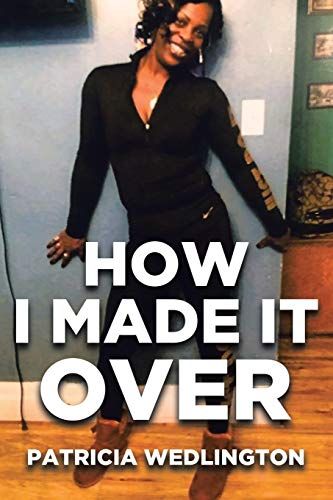 How I Made It Over