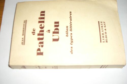 De Pathelin À Ubu. Le Bilan Des Types Littéraires.