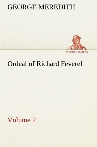 Ordeal Of Richard Feverel - Volume 2