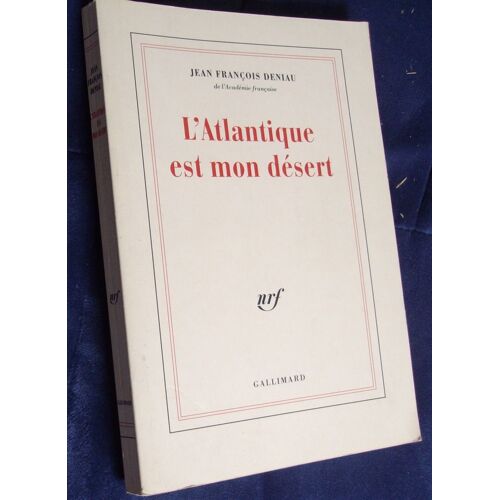 L Atlantique Est Mon Désert