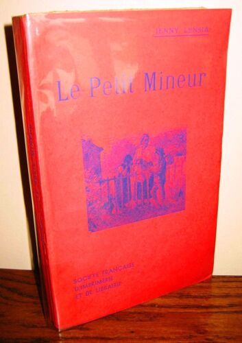 Le Petit Mineur - Nombreuses Illustrations De G Bélichon