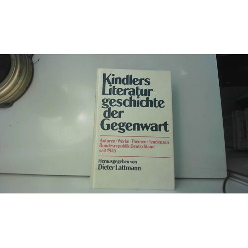 Kindlers Literaturgeschichte Der Gegenwart - Vormweg, Heinrich, Karl Krolow Und Hellmuth. Karasek
