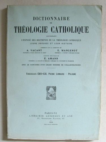 Dictionnaire De Théologie Catholique. Fascicules Cviii - Cix : Pierre Lombard - Pologne