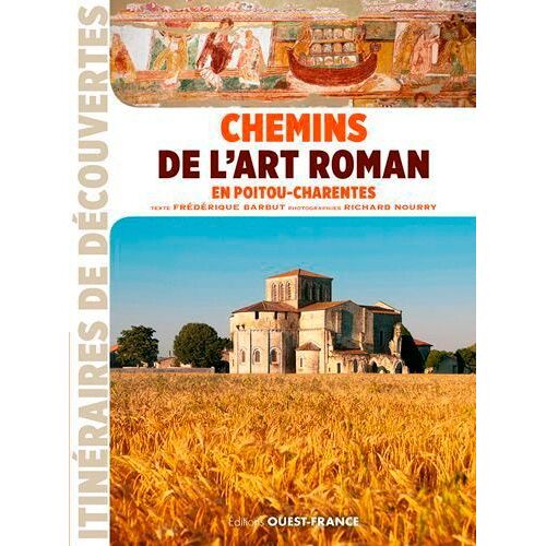 Chemins De L'art Roman En Poitou-Charentes