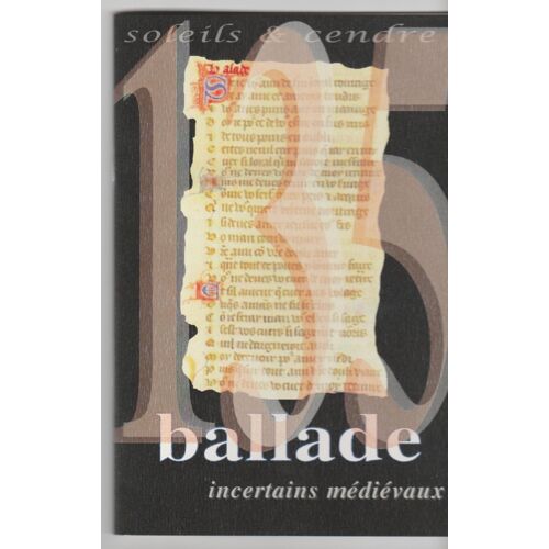 Soleils & Cendres  . N°135 Ballade ; N°110 Élégie ; N°97 Lais