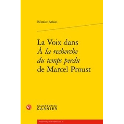 La Voix Dans "A La Recherche Du Temps Perdu" De Marcel Proust