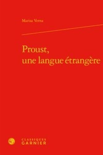 Proust, Une Langue Étrangère