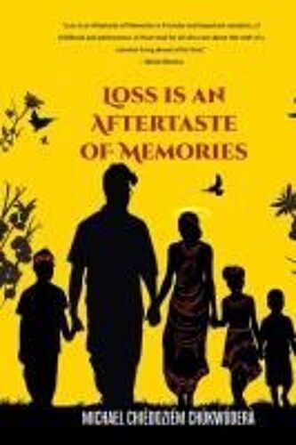 Loss Is An Aftertaste Of Memories