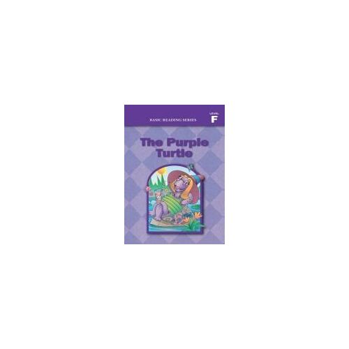 Basic Reading Series, Level F Reader, The Purple Turtle
