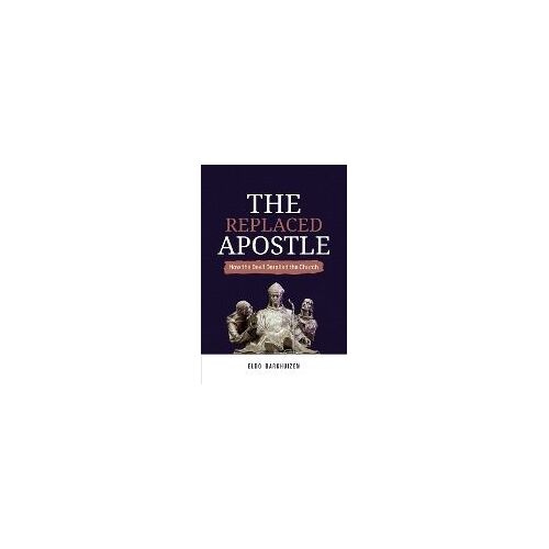 The Replaced Apostle