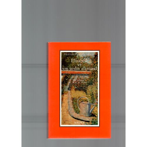 Elizabeth Et Son Jardin Allemand
