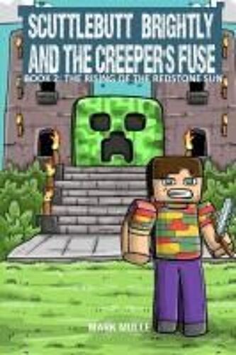 Scuttlebutt Brightly And The Creeper's Fuse Book 2