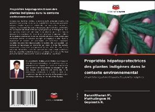 Propriétés Hépatoprotectrices Des Plantes Indigènes Dans Le Contexte Environnemental