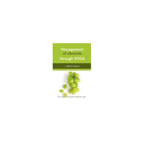 Management Of Ailments Through Yoga
