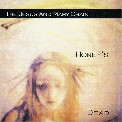 Honey's Dead  [Remasterisé]