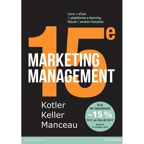 Marketing Management - Livre + Etext + Mylab, Version Française Licence Étudiant 36 Mois