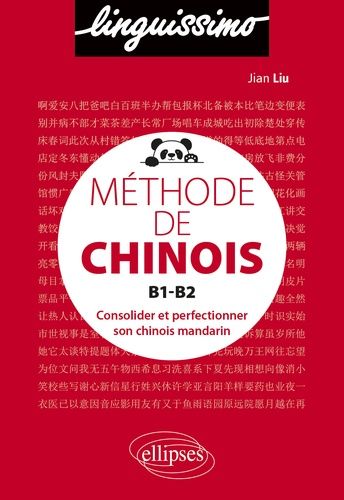 Méthode De Chinois - Consolider Et Perfectionner Son Chinois Mandarin - B1/B2