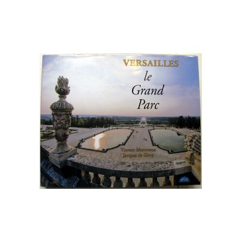 Versailles - Le Grand Parc