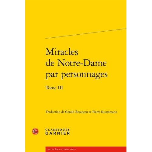 Miracles De Notre-Dame Par Personnages - Tome 3