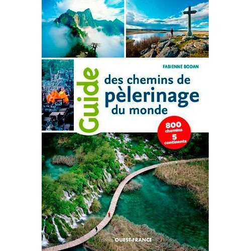 Guide Des Chemins De Pèlerinages Du Monde