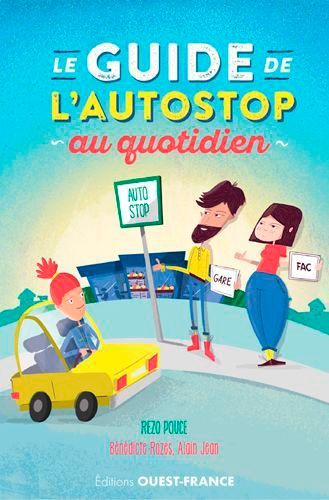 Guide De L'auto-Stop Au Quotidien