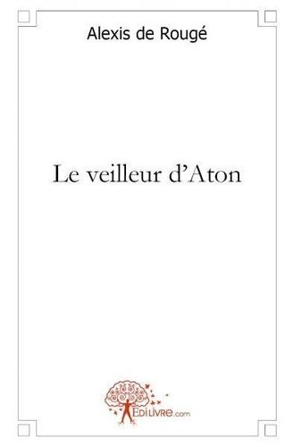 Le Veilleur D'aton