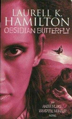 Obsidian Butterfly (An Anita Blake, Vampire Hunter, Book 9)