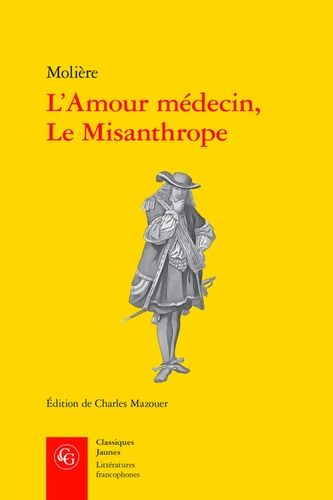 L'amour Médecin, Le Misanthrope