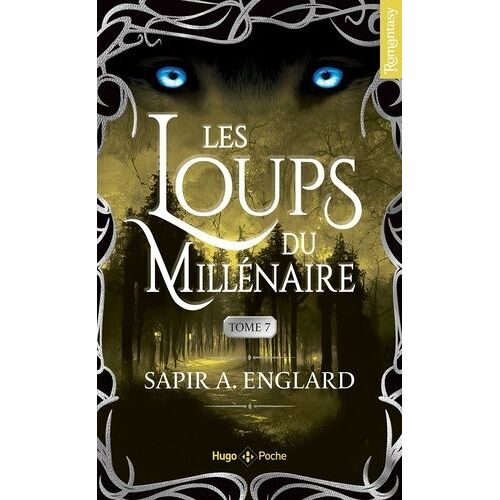 Les Loups Du Millénaire - Tome 7