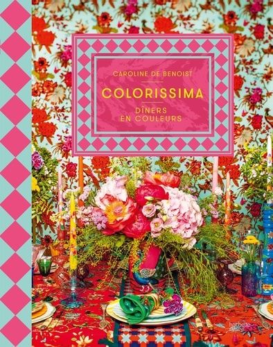 Colorissima - Diners En Couleurs