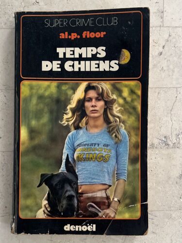Temps De Chiens, De Al P. Floor 