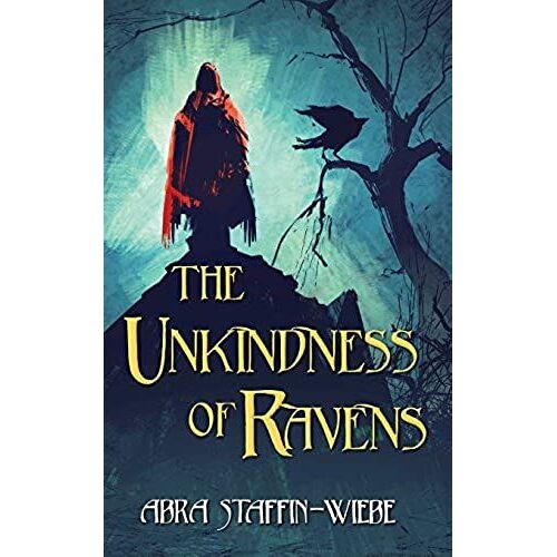 The Unkindness Of Ravens