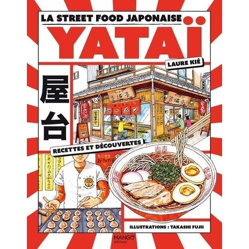 Yataï - La Street Food Japonaise