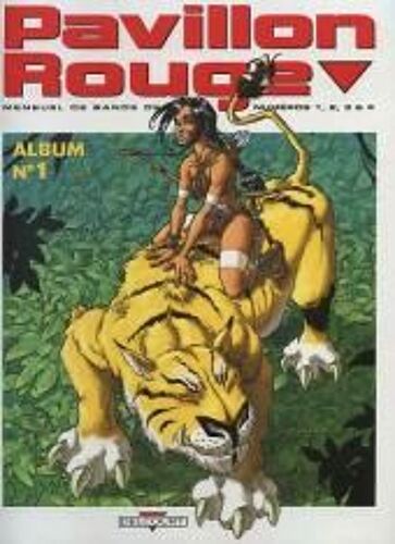 Pavillon Rouge - Album  N° 1 : N°1 2 3 4 - Sillage - Garulfo - Finkel - Sfar Trondheim - Stryges - Arcanes - Donjon Parade