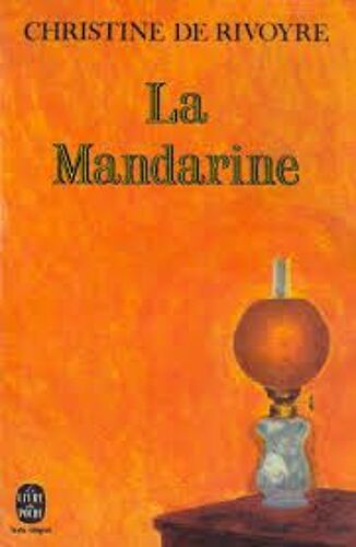 Christine De Rivoyre La Mandarine