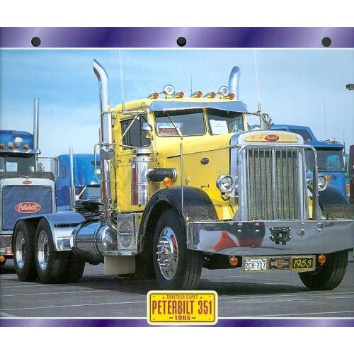 Camions : Fiche Éditions Atlas Peterbilt 351 (Recto: Photo, Verso: Notes Techniques)