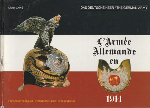 L'armée Allemande En 1914 (Planches Synoptiques)