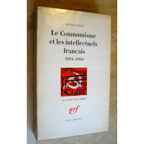 Le Communisme Et Les Intellectuels Francais