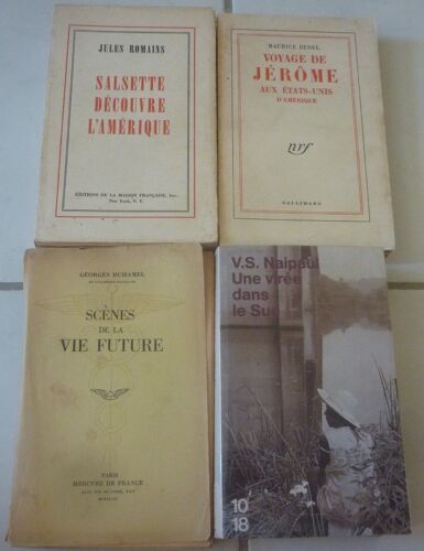 Voyage Aux États-Unis D'amérique En Poche : Salsette Découvre L'amérique (Jules Romains) + Voyage De Jérôme (Bedel) + Scènes De La Vie Future (Georges Duhamel) + Une Virée Dans Le Sud (V.S. Naipaul)