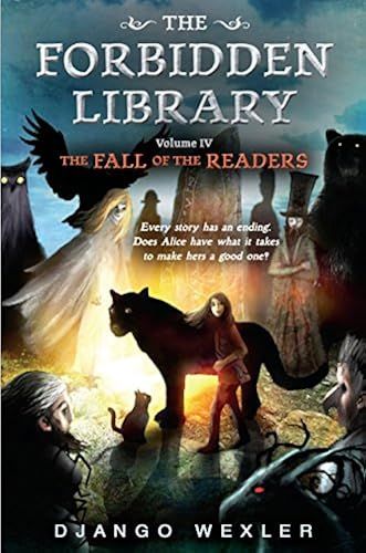 The Fall Of The Readers: The Forbidden Library: Volume 4