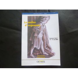 Le Métier D'ergonome - Séminaire Paris 1, 27-31 Mai 2002