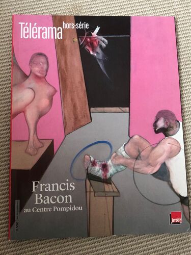 Télérama Hors-Série ¿Francis Bacon Au Centre Pompidou¿