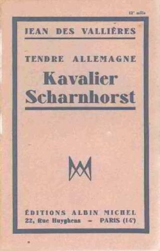 Tendre Allemagne/ Kavalier Scharnhorst