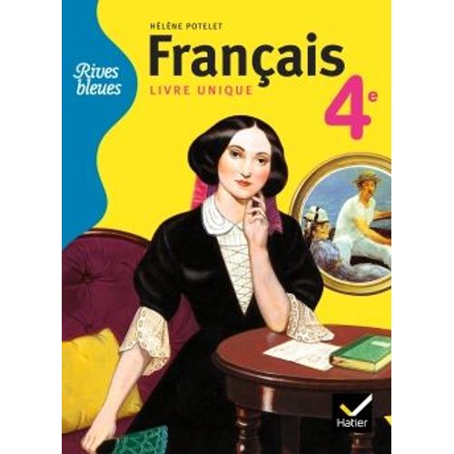 Rives Bleues-Manuel Scolaire Français-4ème