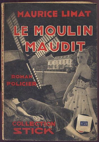 Collection Stick N° 19 : Le Moulin Maudit Roman Policier