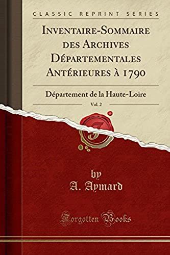 Aymard, A: Inventaire-Sommaire Des Archives Départementales
